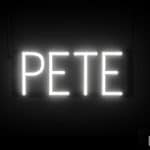 PETE sign, featuring LED lights that look like neon PETE signs