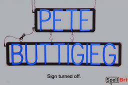 PETE BUTTIGIEG sign, featuring LED lights that look like neon PETE BUTTIGIEG signs