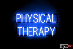 PHYSICAL THERAPY sign, featuring LED lights that look like neon PHYSICAL THERAPY signs