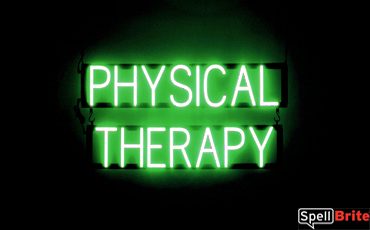 PHYSICAL THERAPY sign, featuring LED lights that look like neon PHYSICAL THERAPY signs