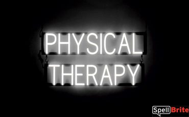PHYSICAL THERAPY sign, featuring LED lights that look like neon PHYSICAL THERAPY signs