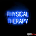 PHYSICAL THERAPY sign, featuring LED lights that look like neon PHYSICAL THERAPY signs