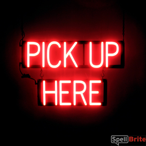 PICK UP HERE lighted LED sign that uses click-together letters to make business signs