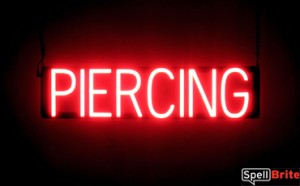 PIERCING LED signage that is an alternative to neon illuminated signs for your business