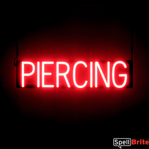 PIERCING lighted LED signs that look like a neon sign for your shop