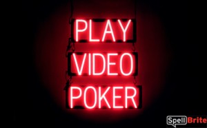 PLAY VIDEO POKER LED lighted signs that use changeable letters to make business signs
