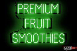 PREMIUM FRUIT SMOOTHIES sign, featuring LED lights that look like neon PREMIUM FRUIT SMOOTHIES signs