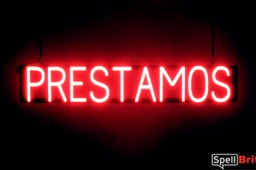 PRESTAMOS LED glowing signs that look like neon signs for your business