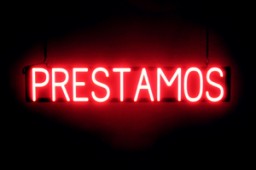 PRESTAMOS LED signs that look like a neon lighted sign for your business