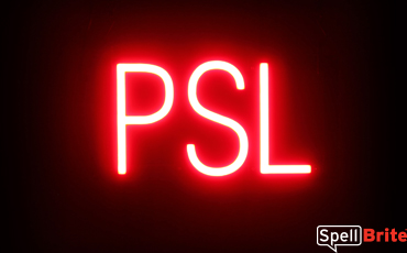 PSL sign, featuring LED lights that look like neon PSL signs