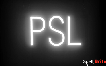 PSL sign, featuring LED lights that look like neon PSL signs