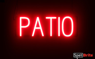 Patio sign, featuring LED lights that look like neon Patio signs