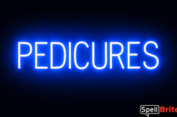 PEDICURES sign, featuring LED lights that look like neon PEDICURE signs