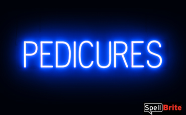 PEDICURES Sign – SpellBrite’s LED Sign Alternative to Neon PEDICURES Signs for Salons in Blue