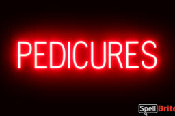 PEDICURES sign, featuring LED lights that look like neon PEDICURE signs