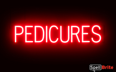 PEDICURES Sign – SpellBrite’s LED Sign Alternative to Neon PEDICURES Signs for Salons in Red