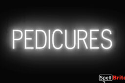 PEDICURES sign, featuring LED lights that look like neon PEDICURE signs