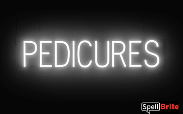 PEDICURES sign, featuring LED lights that look like neon PEDICURE signs