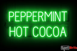 PEPPERMINT HOT COCOA sign, featuring LED lights that look like neon PEPPERMINT HOT COCOA signs