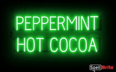 PEPPERMINT HOT COCOA sign, featuring LED lights that look like neon PEPPERMINT HOT COCOA signs