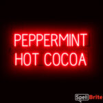 PEPPERMINT HOT COCOA sign, featuring LED lights that look like neon PEPPERMINT HOT COCOA signs