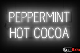 PEPPERMINT HOT COCOA sign, featuring LED lights that look like neon PEPPERMINT HOT COCOA signs