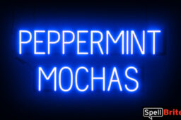 PEPPERMINT MOCHAS Sign – SpellBrite’s LED Sign Alternative to Neon PEPPERMINT MOCHAS Signs for Winter and Other Holidays in Blue