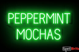 PEPPERMINT MOCHAS sign, featuring LED lights that look like neon PEPPERMINT MOCHAS signs