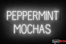 PEPPERMINT MOCHAS Sign – SpellBrite’s LED Sign Alternative to Neon PEPPERMINT MOCHAS Signs for Winter and Other Holidays in White
