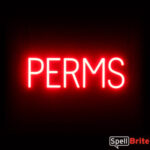 PERMS sign, featuring LED lights that look like neon PERMS signs
