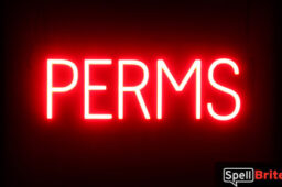 PERMS sign, featuring LED lights that look like neon PERMS signs
