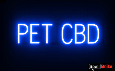 Pet CBD sign, featuring LED lights that look like neon Pet CBD signs