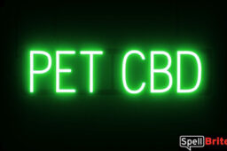 Pet CBD sign, featuring LED lights that look like neon Pet CBD signs