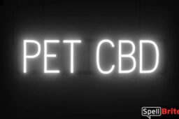 Pet CBD sign, featuring LED lights that look like neon Pet CBD signs