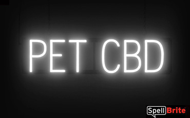 Pet CBD sign, featuring LED lights that look like neon Pet CBD signs