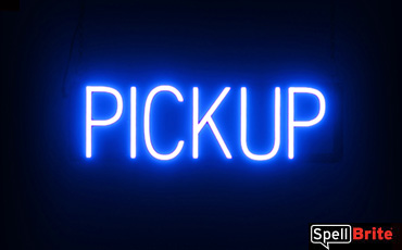 Pickup sign, featuring LED lights that look like neon Pickup signs