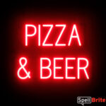 PIZZA and BEER sign, featuring LED lights that look like neon PIZZA and BEER signs