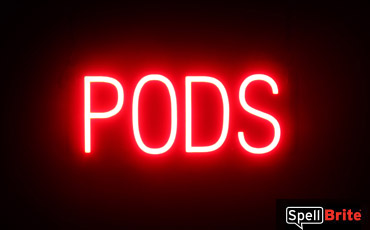 PODS sign, featuring LED lights that look like neon PODS signs