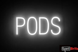 PODS sign, featuring LED lights that look like neon PODS signs