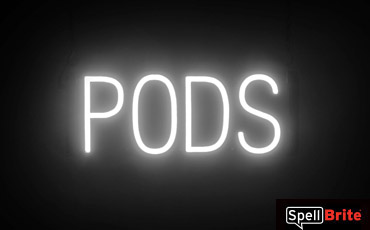 PODS sign, featuring LED lights that look like neon PODS signs