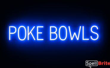 POKE BOWLS sign, featuring LED lights that look like neon POKE BOWLS signs