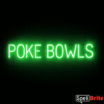 POKE BOWLS sign, featuring LED lights that look like neon POKE BOWLS signs