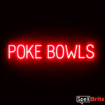 POKE BOWLS sign, featuring LED lights that look like neon POKE BOWLS signs