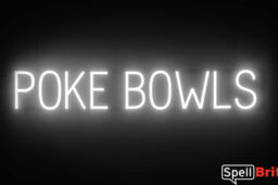 POKE BOWLS sign, featuring LED lights that look like neon POKE BOWLS signs