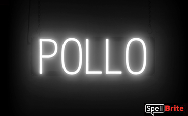 Pollo sign, featuring LED lights that look like neon Pollo signs
