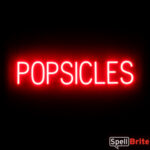 POPSICLES Sign – SpellBrite’s LED Sign Alternative to Neon POPSICLES Signs for Resturants in Red