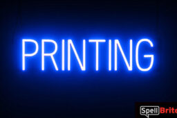 PRINTING sign, featuring LED lights that look like neon PRINTING signs