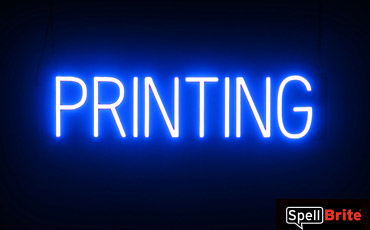 PRINTING sign, featuring LED lights that look like neon PRINTING signs