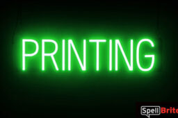 PRINTING sign, featuring LED lights that look like neon PRINTING signs
