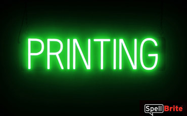PRINTING sign, featuring LED lights that look like neon PRINTING signs